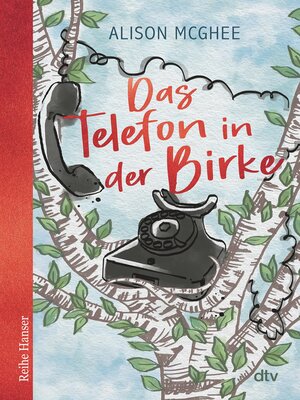 cover image of Das Telefon in der Birke